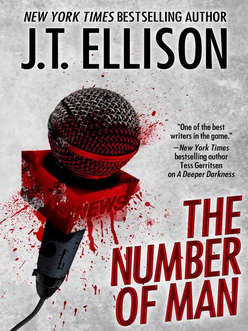 Title details for The Number of Man by J.T. Ellison - Available